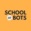 School of Bots